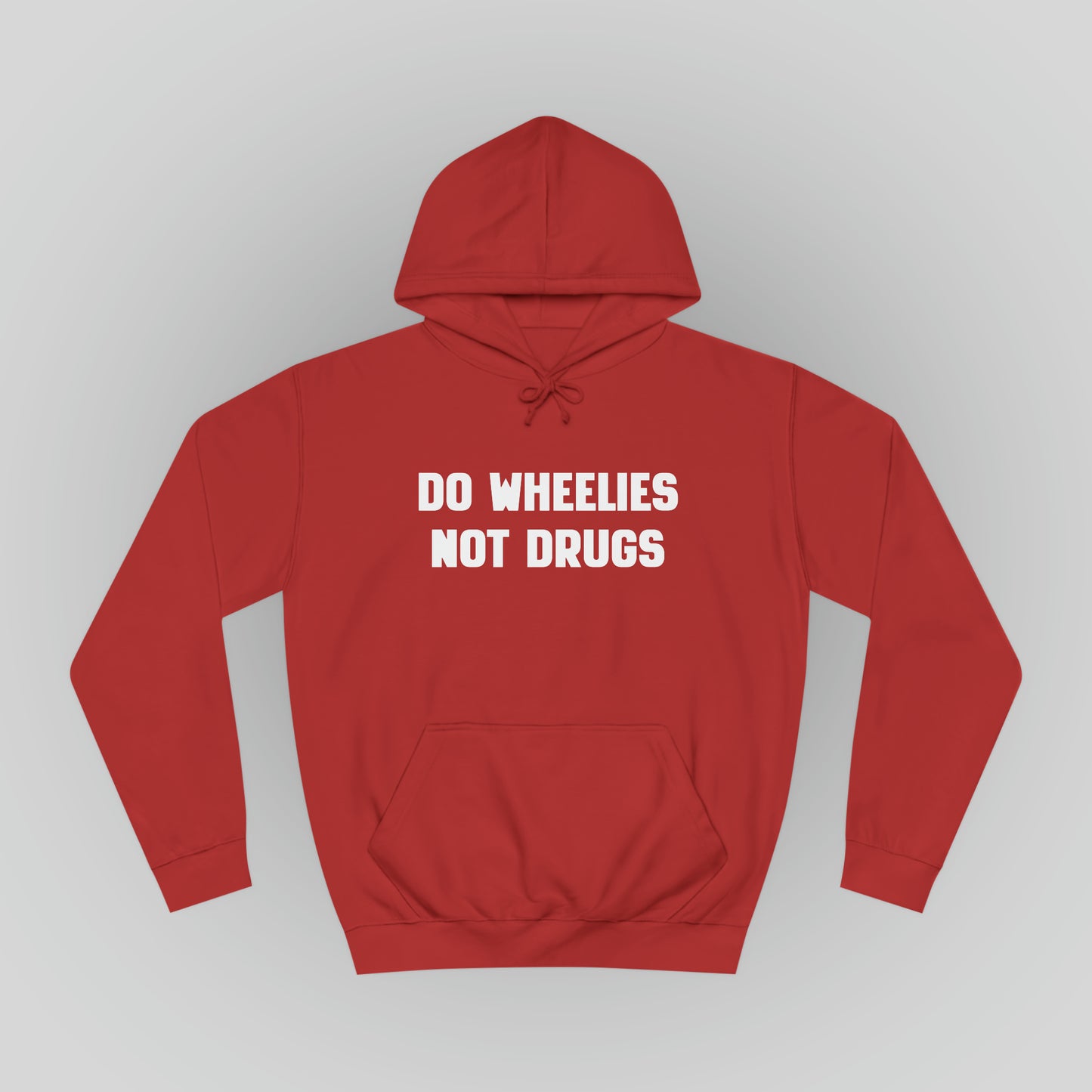 Supermoto Hoodie "DO WHEELIES NOT DRUGS"