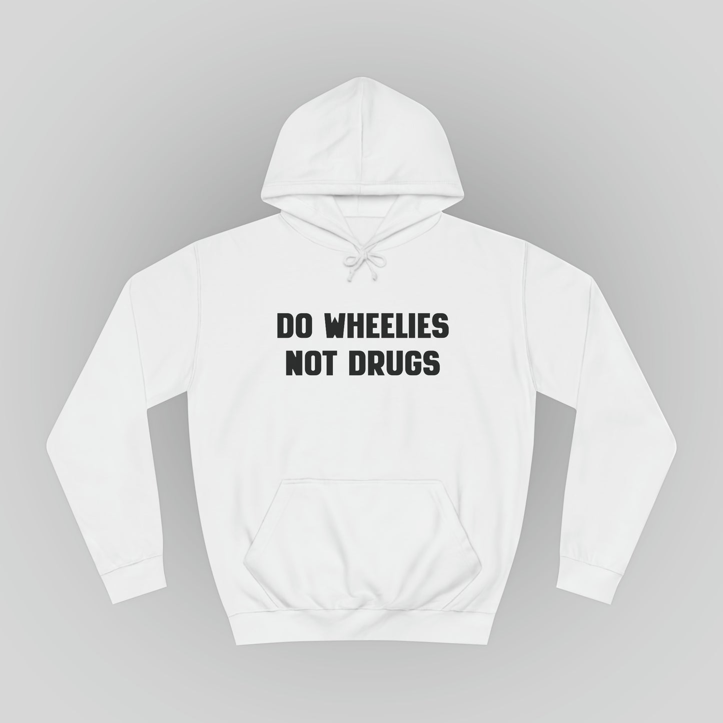 Supermoto Hoodie "DO WHEELIES NOT DRUGS"